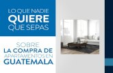 Lo que nadie quiere que sepas sobre la compra de apartamentos en guatemala   octubre
