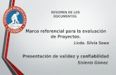 Resumen marco referencial para la evaluación de proyectos.  presentación de validez y confiabilidad