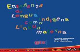 Enseñanza de lengua indígena como lengua materna Galdames y Walqui