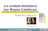 Tema 4. la unidad dinástica los reyes catolicos