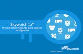 Skywatch IoT Una solución elegante para lugares inteligentes