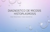 Diagnostico de histoplasmosis