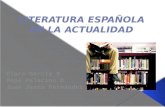 Literatura española en la actualidad