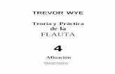teoría y práctica de la flauta - vol. 4 afinación - flauta traversa - trevor wye