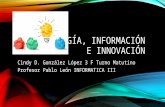 Tecnología, Información e innovación