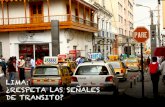 Lima: ¿Respeta las señales de transito?