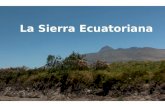 Fotoreportaje la Sierra Ecuatoriana
