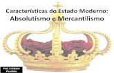 157 abcde caracteristicas absolutismo e mercantilismo