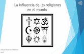 La influencia de las religiones en el mundo