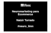 Masterclass IIMN - Neuromarketing aplicado al E-commerce - por Natzir Turrado