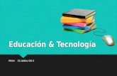 Educación & tecnología
