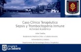 Sepsis y trombocitopenia immune. Caso Clínico Terapéutico