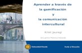 Aprender a través de la gamificación y la comunicación intercultural