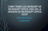 Como tener los wordart de Microsoft office 2003 en la versión de Microsoft office 2016?