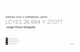 Jorge Pérez Delgado - Método y contenido del Nuevo Código Civil y Comercial