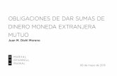 Juan Diehl Moreno - Obligaciones de dar sumas de dinero. Moneda extranjera. Mutuo. Contratos bancarios