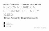 Presentación de Diego Krischcautzky y Bárbara Ramperti sobre persona jurídica y reformas de la ley 19.550 en el nuevo código civil y comercial