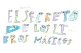"El secreto de los libros mágicos".