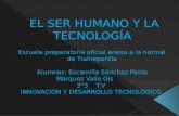 El ser humano y la tecnología
