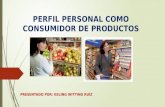 Perfil personal como consumidor de productos