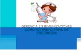 Gerencia e inmunizaciones como actividad final de la enfermería   parte 1 de 2