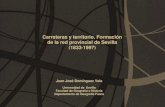 Carreteras y territorio. Formación de la red provincial de Sevilla ...