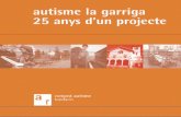 Autisme la Garriga. 25 anys d'un projecte