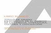 Libro Blanco de Estudios en el ámbito de la lengua, literatura ...