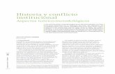 Historia y conflicto institucional Aspectos teórico-metodológicos