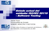 Estado actual del Estándar ISO/IEC 29119 - Software Testing
