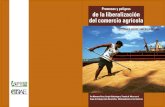 Promesas y peligros de la liberalización del comercio agrícola ...