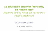 La Educación Superior (Terciaria) en Puerto Rico: Algunos de sus Retos