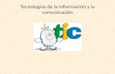 Tecnologías de la información y la comunicación Gustavo Abraham Castañeda Becerra