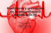 Predictores y prevención de la miocardiopatía diabética(dcm)