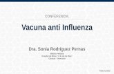 Vacuna anti Influenza. Dra. Sonia Rodríguez Pernas
