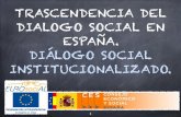 Trascendencia del Dialogo Social en España. Diálogo Social Institucionalizado / Pedro Fernández Alén