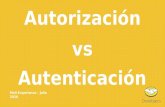 Autenticación vs Autorización -¿Cómo trabajar con el protocolo OAUTH?.