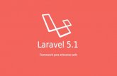 Introducción a Laravel 5 - Un Framework para Artesanos Web