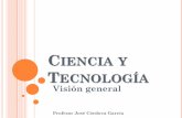 Ciencia tecnologia, visión general