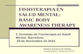 Fisioterapia en Salud Mental: BBAT. Patricia Serranos de Andrés