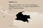Un estado en la sombra: vigilancia y orden público en Colombia