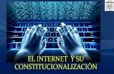 El internet  y su constitucionalización