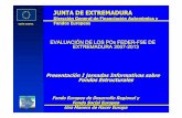 Evaluación de los POs FEDER-FSE de Extremadura 2007-2013.