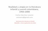 Realidad y Utopía en la literatura infantil colombiana 1950 2000
