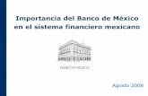 Importancia del Banco de México en el Sistema Financiero Mexicano
