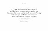 Propuesta de política pública para reducir la tasa de obesidad en niños, niñas y adolescentes. Mixquiahuala de Juárez, Hidalgo.