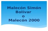 Malecón Simón Bolívar o Malecón 2000