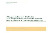 Plaguicidas en Bolivia: sus implicaciones en la salud, agricultura y ...