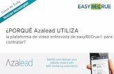 ¿Porqué Azalead utiliza la plataforma de video entrevista de easyRECrue para contratar?