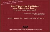 La Ciencia Política en México hoy: ¿qué sabemos?Francisco ...